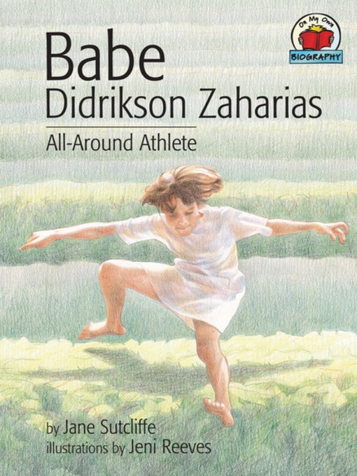 Title details for Babe Didrikson Zaharias by Jane Sutcliffe - Available
